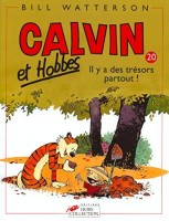 Calvin et Hobbes 20. Il y a des trésors partout !