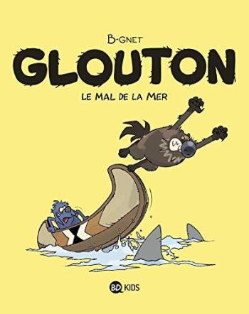 Couverture de l'album Glouton - 3. Le mal de la mer