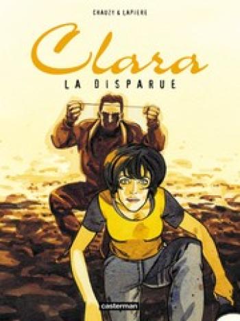 Couverture de l'album Clara - 3. La disparue