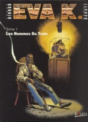 Couverture de l'album Eva K - 1. Les hommes du train