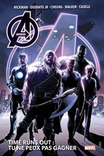 Couverture de l'album Avengers - Time Runs Out - INT. Volume 1: Tu ne peux pas gagner