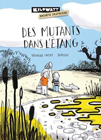 Couverture de l'album Des mutants dans l'étang (One-shot)