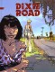 Dixie Road : 1. Tome 1