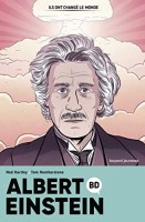 Ils ont changé le monde 2. Albert Einstein