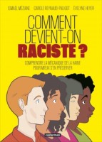 Comment devient-on raciste ? (One-shot)