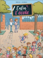 Enfin l'école 1. Tome 1