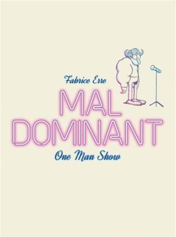 Couverture de l'album Mal dominant (One-shot)