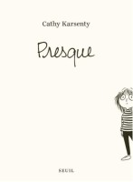 Presque (Cathy Karsenty) (One-shot)