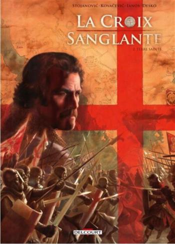Couverture de l'album La Croix Sanglante - 2. Terre sainte