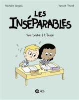 Les Inséparables 8. Tom triche à l'école