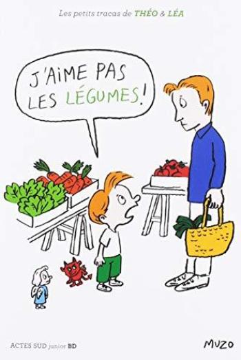 Couverture de l'album Les Petits tracas de Théo et Léa - 12. J'aime pas les légumes !