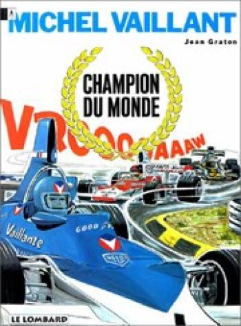Couverture de l'album Michel Vaillant - 26. Champion du monde