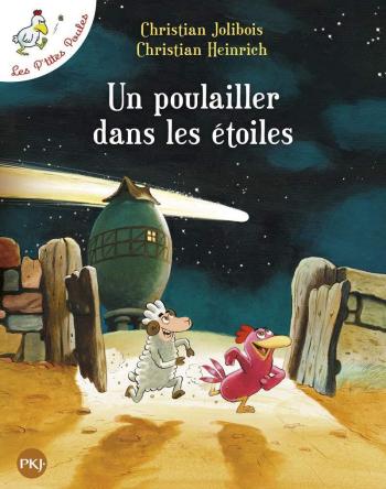 Couverture de l'album Les P'tites Poules - 2. Un poulailler dans les étoiles