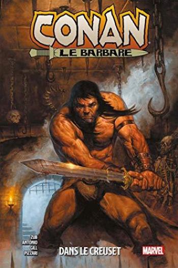 Couverture de l'album Conan le barbare - 3. Dans le creuset