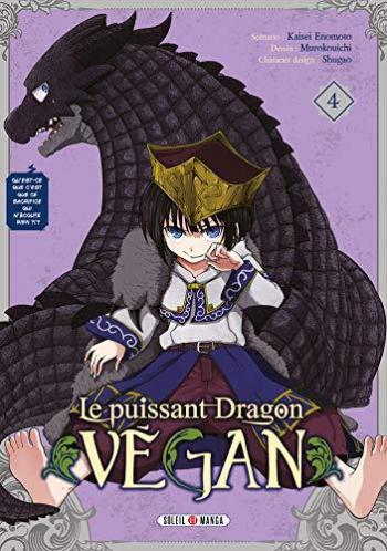 Couverture de l'album Le Puissant Dragon Vegan - 4. Jusqu'à terrasser le roi