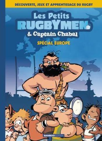 Couverture de l'album Les petits rugbymen & Captain Chabal - 2. Spécial Europe