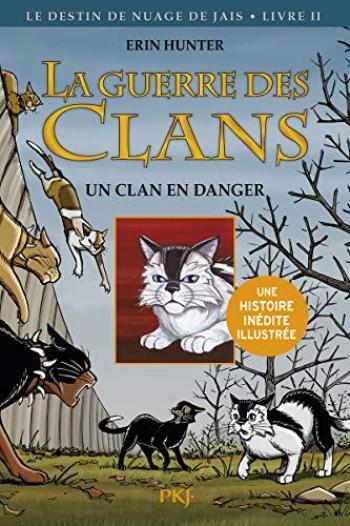 Couverture de l'album La Guerre des Clans - 5. un clan en danger (Cycle II, Tome 2)