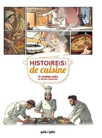 Couverture de l'album Histoire(s) de cuisine - 1. 15 recettes cultes en bandes dessinées