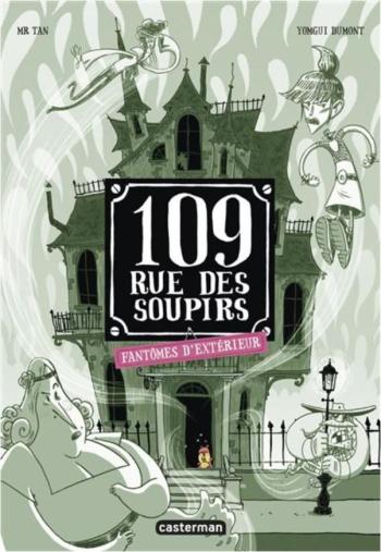 Couverture de l'album 109, rue des Soupirs - 3. Fantômes d'extérieur