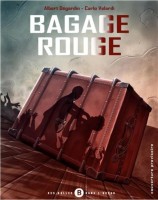 Bagage rouge 1. Tome 1