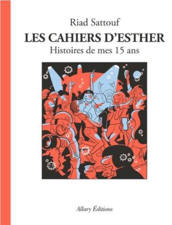 Couverture de l'album Les Cahiers d'Esther - 6. Histoires de mes 15 ans