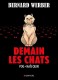 Les chats - La trilogie Bastet (Werber) : 1. Demain les chats