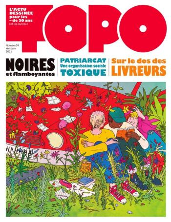 Couverture de l'album Topo, l'actu dessinée pour les - de 20 ans - 29. Mai - juin 2021