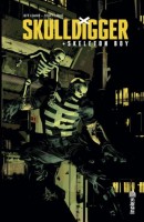 Skulldigger & Skeleton Boy 1. Tome 1