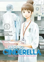 Unsung Cinderella 3. Est-elle prête à accompagner ses patients jusqu'au bout... ?