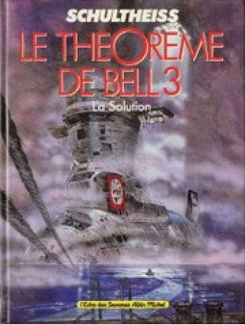 Couverture de l'album Le théorème de Bell - 3. La solution