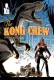 The Kong Crew (UK) : 2. Worse than Hell