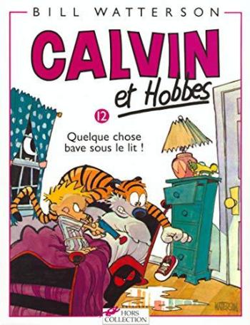 Couverture de l'album Calvin et Hobbes - 12. Quelque chose bave sous le lit !