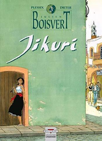 Couverture de l'album Julien Boisvert - 3. Jikuri