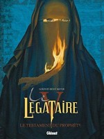 Le Légataire 5. Le Testament du Prophète