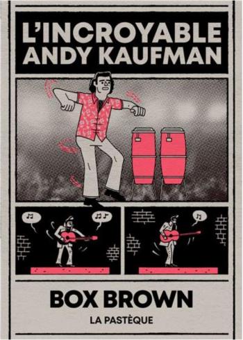 Couverture de l'album L'Incroyable Andy Kaufman (One-shot)