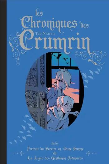 Couverture de l'album Les Chroniques des Crumrin - 1. Portrait du sorcier en jeune homme + La Ligue des Gentlemen Ordinaires