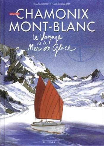 Couverture de l'album Chamonix Mont-Blanc - 6. Le voyage de la mer de glace