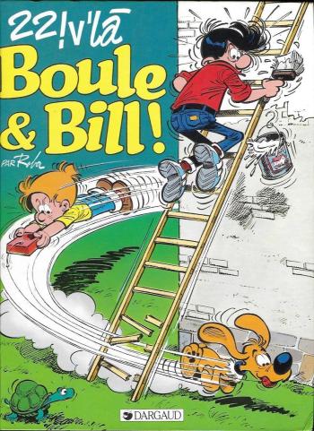 Couverture de l'album Boule & Bill - 22. 22 ! V'là Boule et Bill !