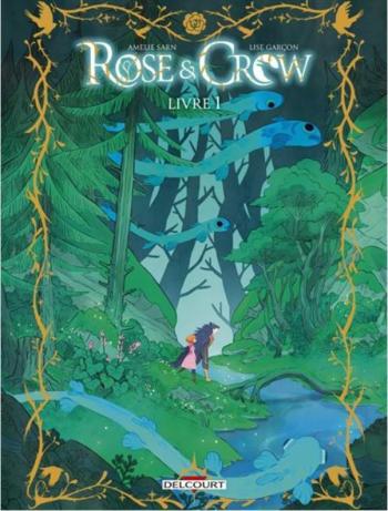 Couverture de l'album Rose & Crow - 1. Livre I