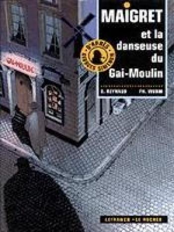 Couverture de l'album Maigret - 4. Maigret et la danseuse du Gai Moulin