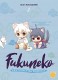Fukuneko - Les chats du bonheur : 2. tome 2