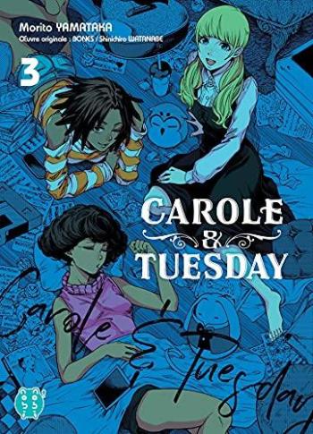 Couverture de l'album Carole & Tuesday - 3. tome 3