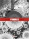 Virus : 3. Rébellion