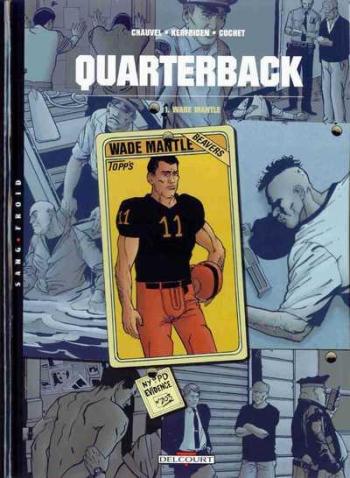 Couverture de l'album Quarterback - 1. Wade Mantle