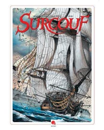 Couverture de l'album Surcouf (Glénat) - 1. La naissance d'une légende