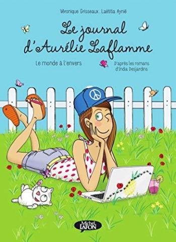 Couverture de l'album Le Journal d'Aurélie Laflamme - 2. Le Monde à l'envers