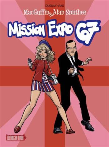 Couverture de l'album MacGuffin & Alan Smithee - 1. Mission Expo 67
