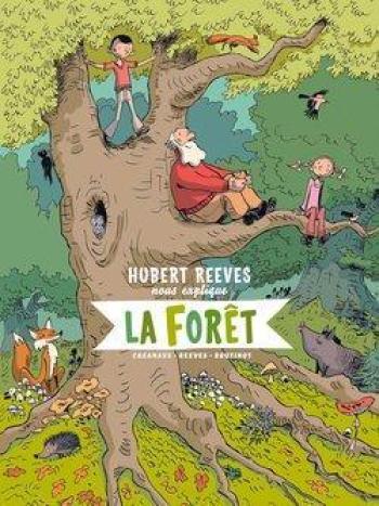 Couverture de l'album Hubert Reeves nous explique - 2. La Forêt