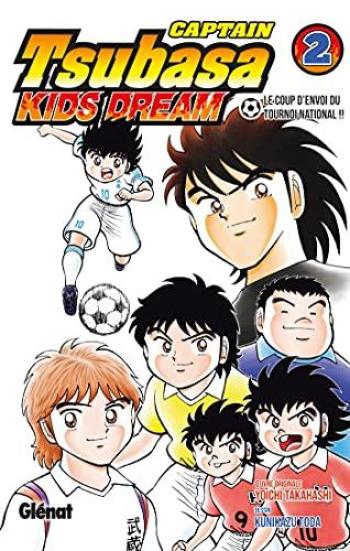 Couverture de l'album Captain Tsubasa - Kids Dream - 2. Le coup d'envoi du tournoi national