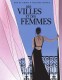 Des villes et des femmes : INT. Des villes et des femmes